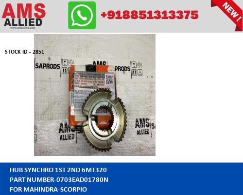 MAHINDRA SCORPIO HUB SYNCHRO 1ST 2ND 6MT320 0703EAD01780N STOCKID 2851