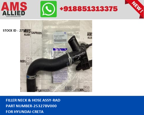 HYUNDAI CRETA FILLER NECK & HOSE ASSY RAD 25327BV000 STOCKID 2754