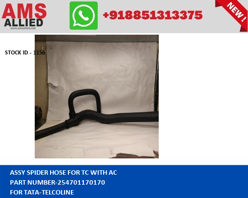 TATA TELCOLINE ASSY SPIDER HOSE FOR TC WITH AC 254701170170 STOCKID 1156