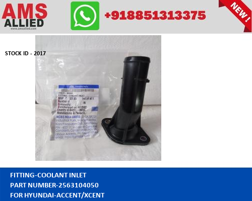 HYUNDAI ACCENT/XCENT FITTING COOLANT INLET 2563104050 STOCKID 2017