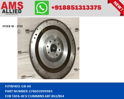 TATA HCV CUMMINS 6BT BS3/BS4 FLYWHEEL GB 60 278603999983 STOCKID 2723