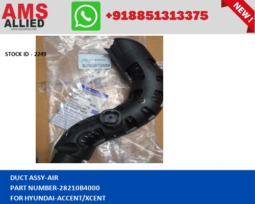 HYUNDAI ACCENT/XCENT DUCT ASSY AIR 28210B4000 STOCKID 2249
