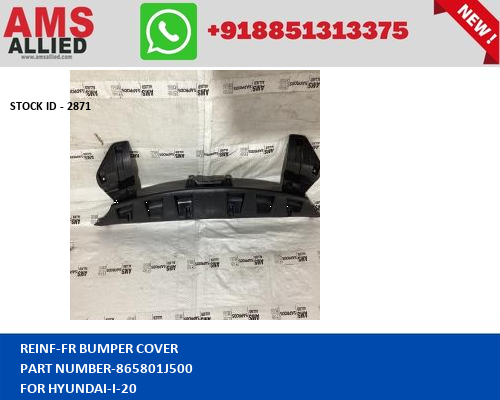 HYUNDAI I 20 REINF FR BUMPER COVER 865801J500 STOCKID 2871