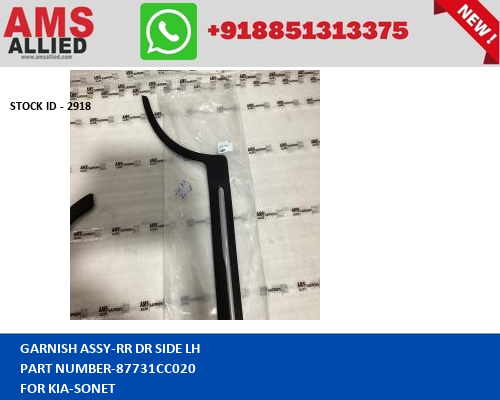 KIA SONET GARNISH ASSY RR DR SIDE LH 87731CC020 STOCKID 2918